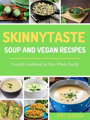 cover image of Skinnytaste Soup and Vegan Recipes
